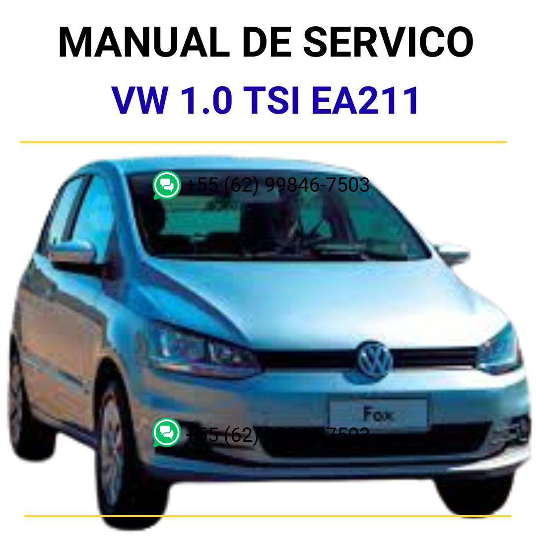 MANUAL DE SERVIÇOS DE OFICINA PDF MOTOR VW 1.0 TSI EA211 - O MECANICO