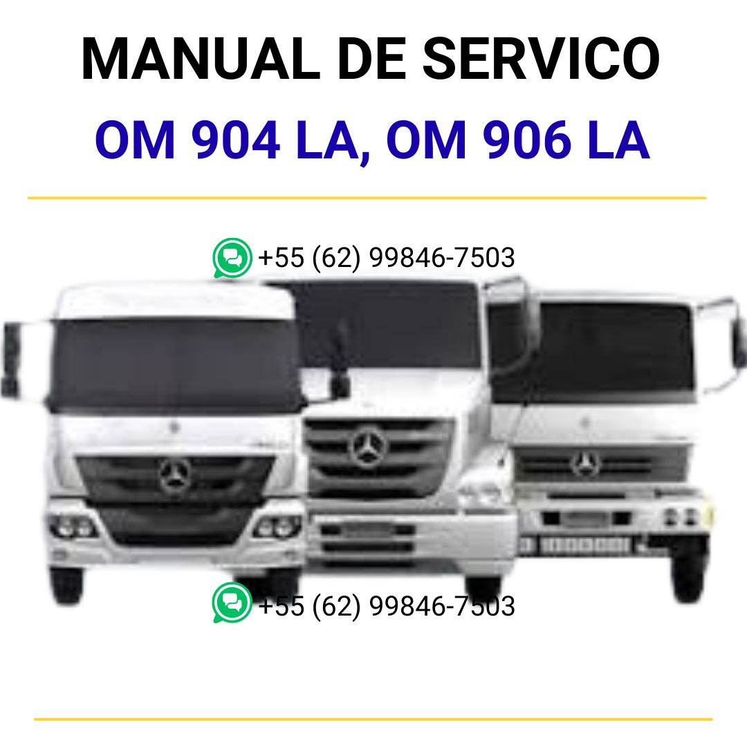 MANUAL DE SERVIÇOS DE OFICINA PDF MOTOR OM 904 LA, OM 906 LA - MERCEDES