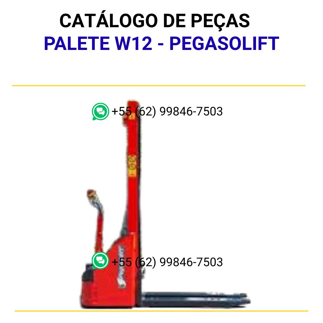 CATALOGO DE PEÇAS PDF PALETE W12 - PEGASOLIFT