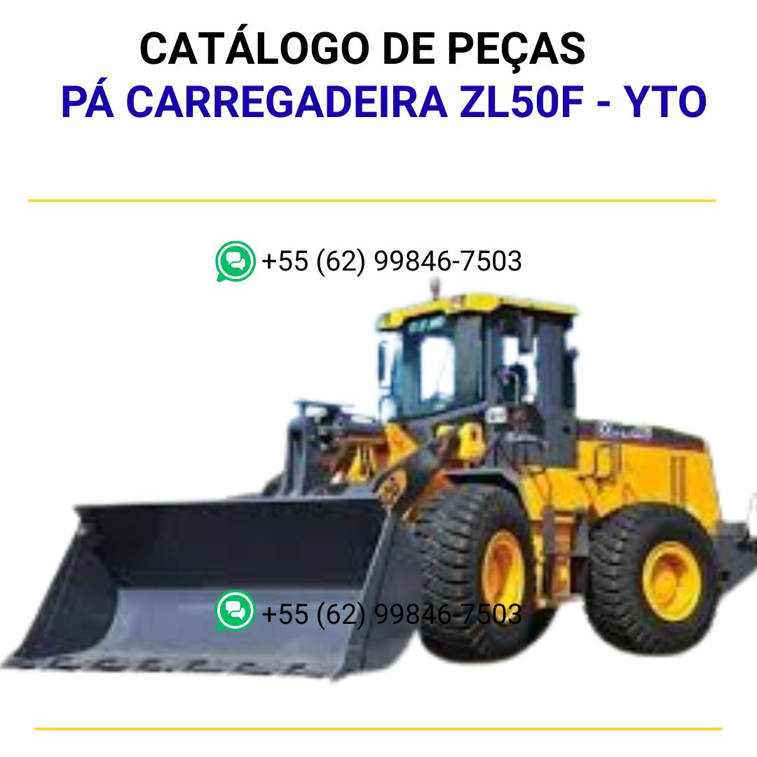 CATALOGO DE PEÇAS PDF PÁ CARREGADEIRA ZL50F - YTO