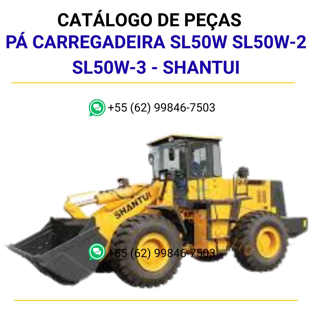 CATALOGO DE PEÇAS PDF PÁ CARREGADEIRA SL50W SL50W-2 SL50W-3 - SHANTUI