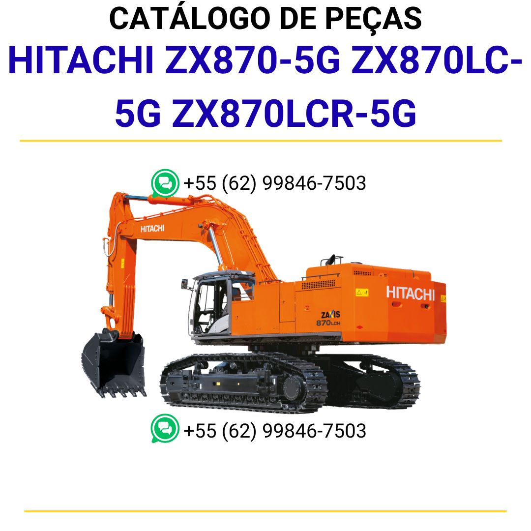 CATALOGO DE PEÇAS PDF ESCAVADEIRA ZX870-5G ZX870LC-5G ZX870LCR-5G - HITACHI
