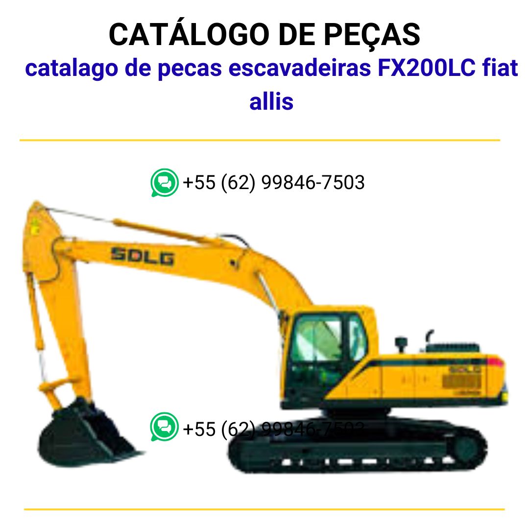 catalago de pecas escavadeiras FX200LC fiat allis