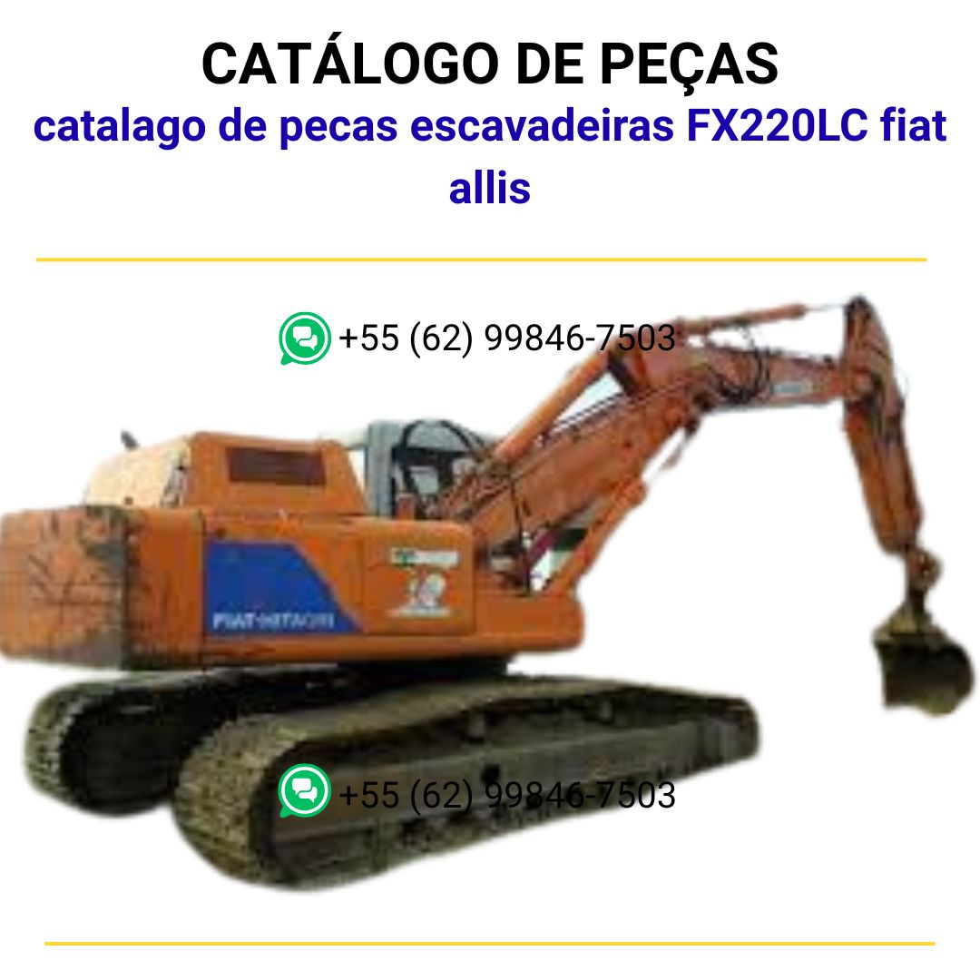 catalago de pecas escavadeiras FX220LC fiat allis