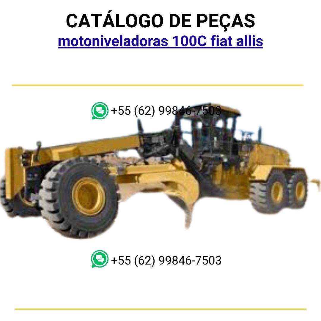 catalago de pecas motoniveladoras 100C fiat allis