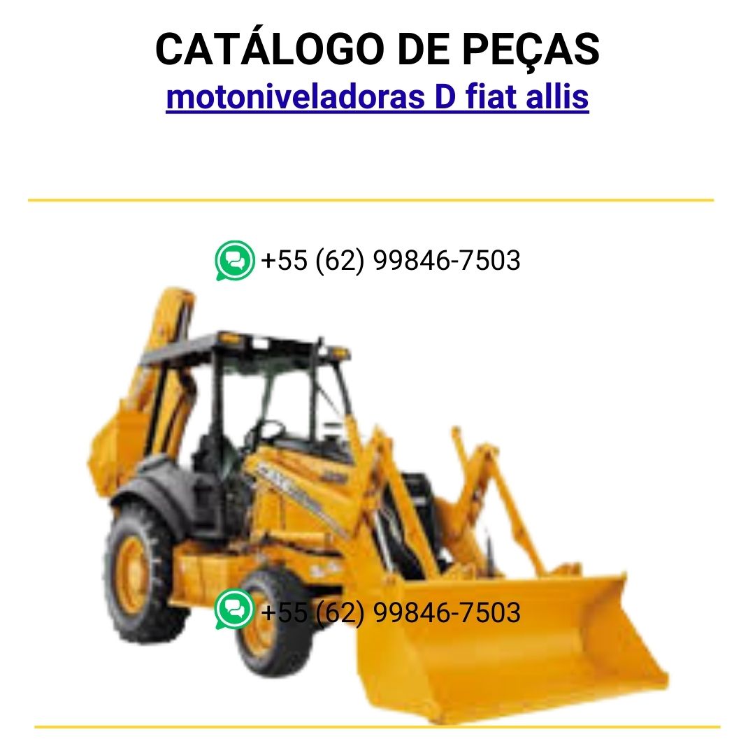 catalago de pecas motoniveladoras D fiat allis