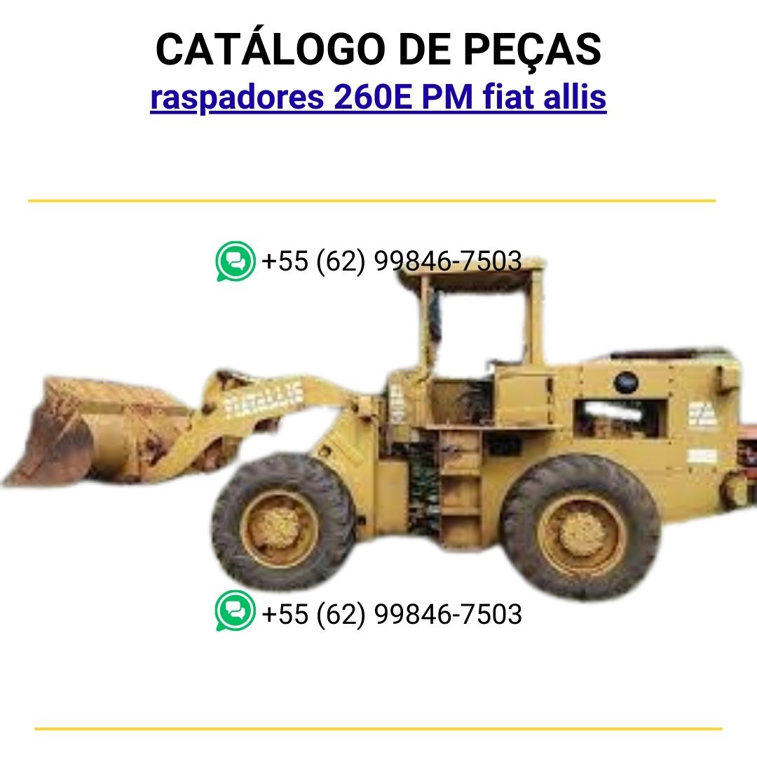 catalago de pecas raspadores 260E PM fiat allis