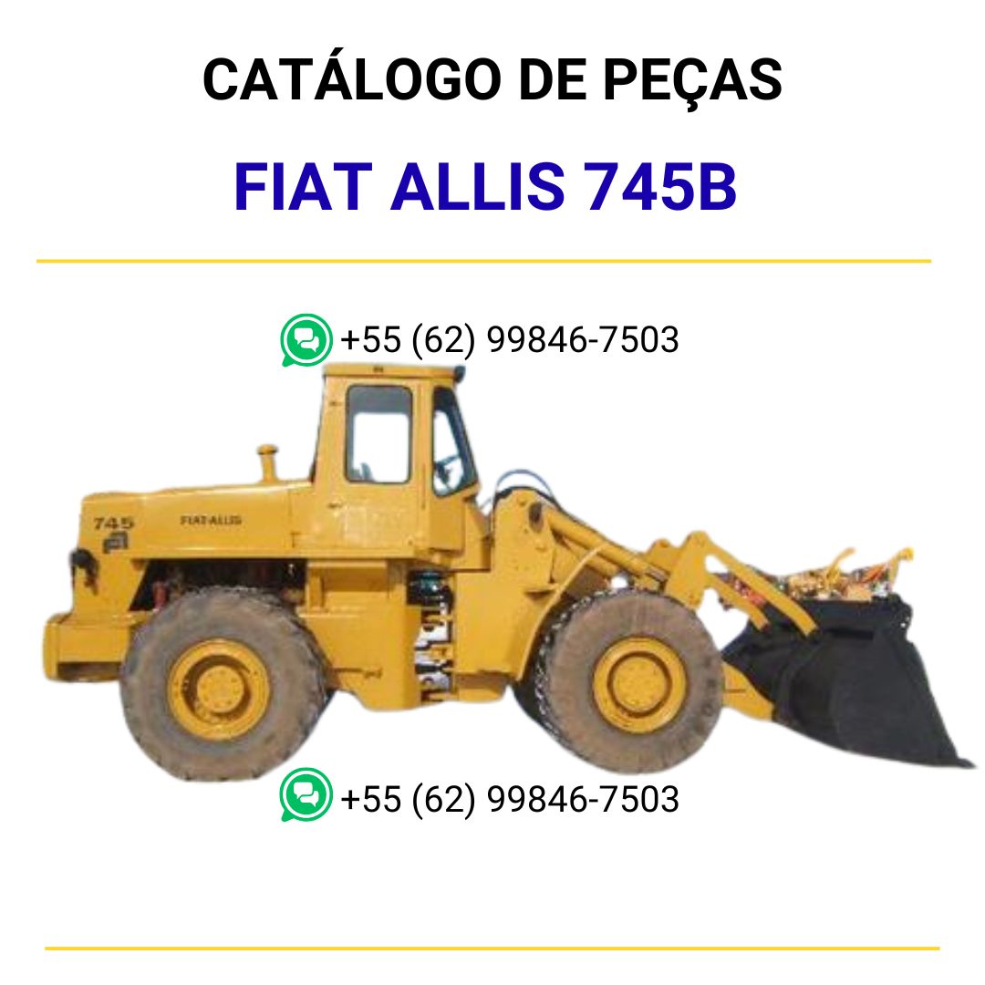 catalago de pecas retroescavadeira 745B fiat allis