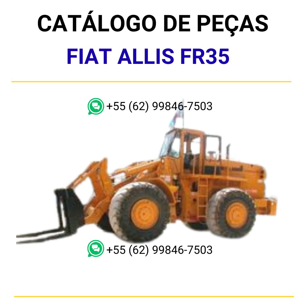 catalago de pecas retroescavadeira FR35 fiat allis