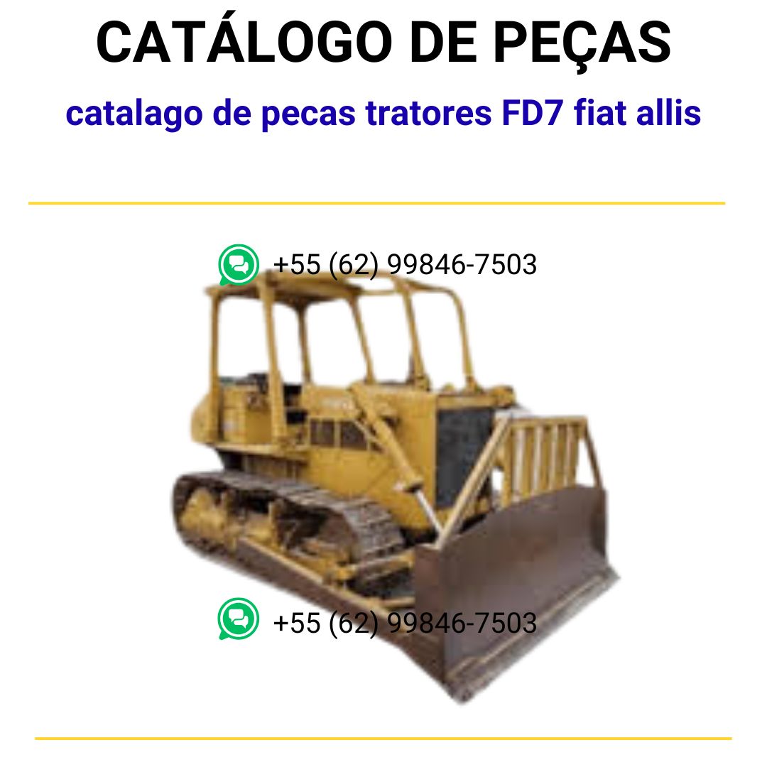 catalago de pecas tratores FD7 fiat allis