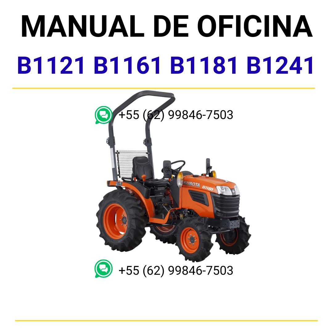 MANUAL DE SERVIÇOS DE OFICINA PDF TRATORES B1121 B1161 B1181 B1241 - KUBOTA