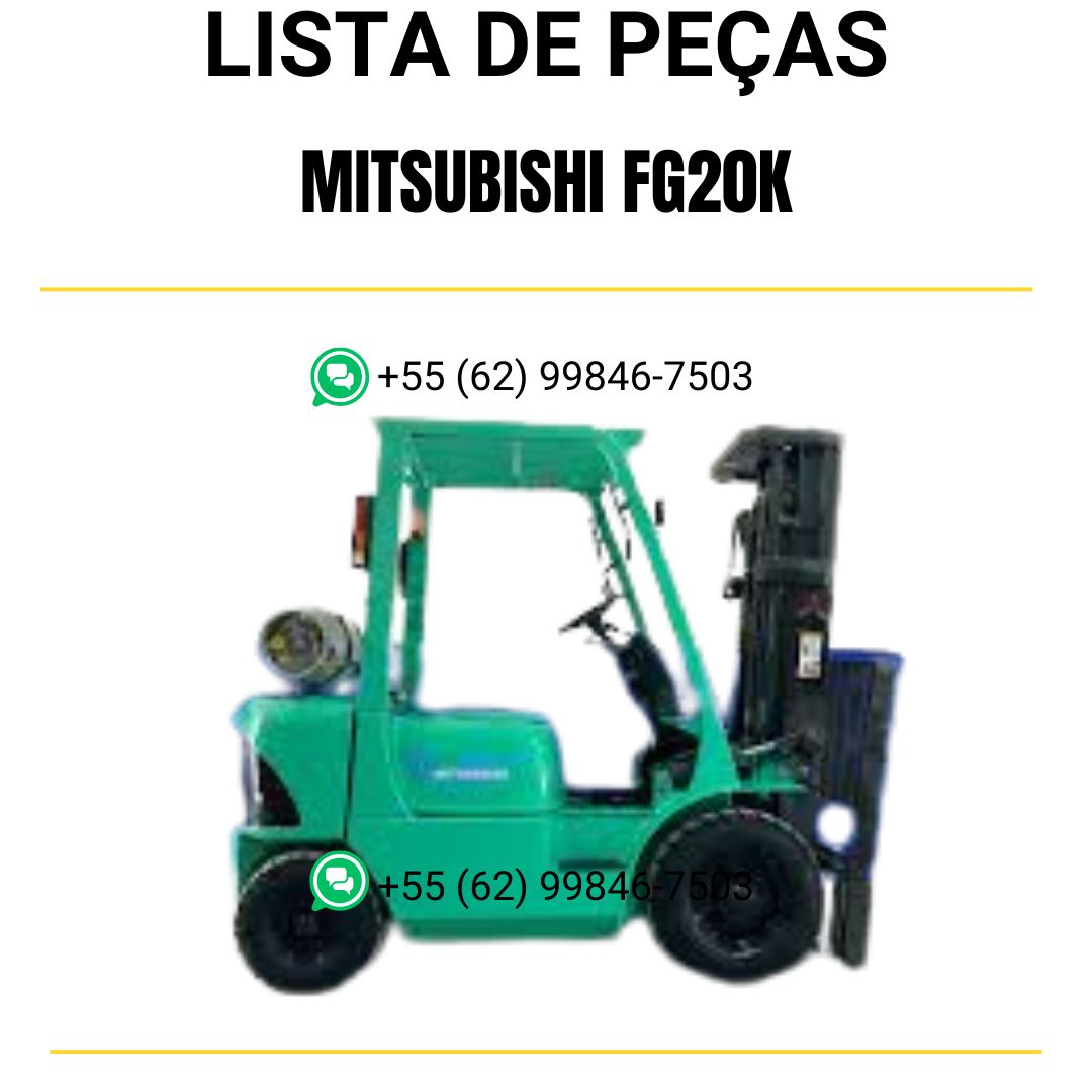 LISTA DE PEÇAS - MITSUBISHI FG20K