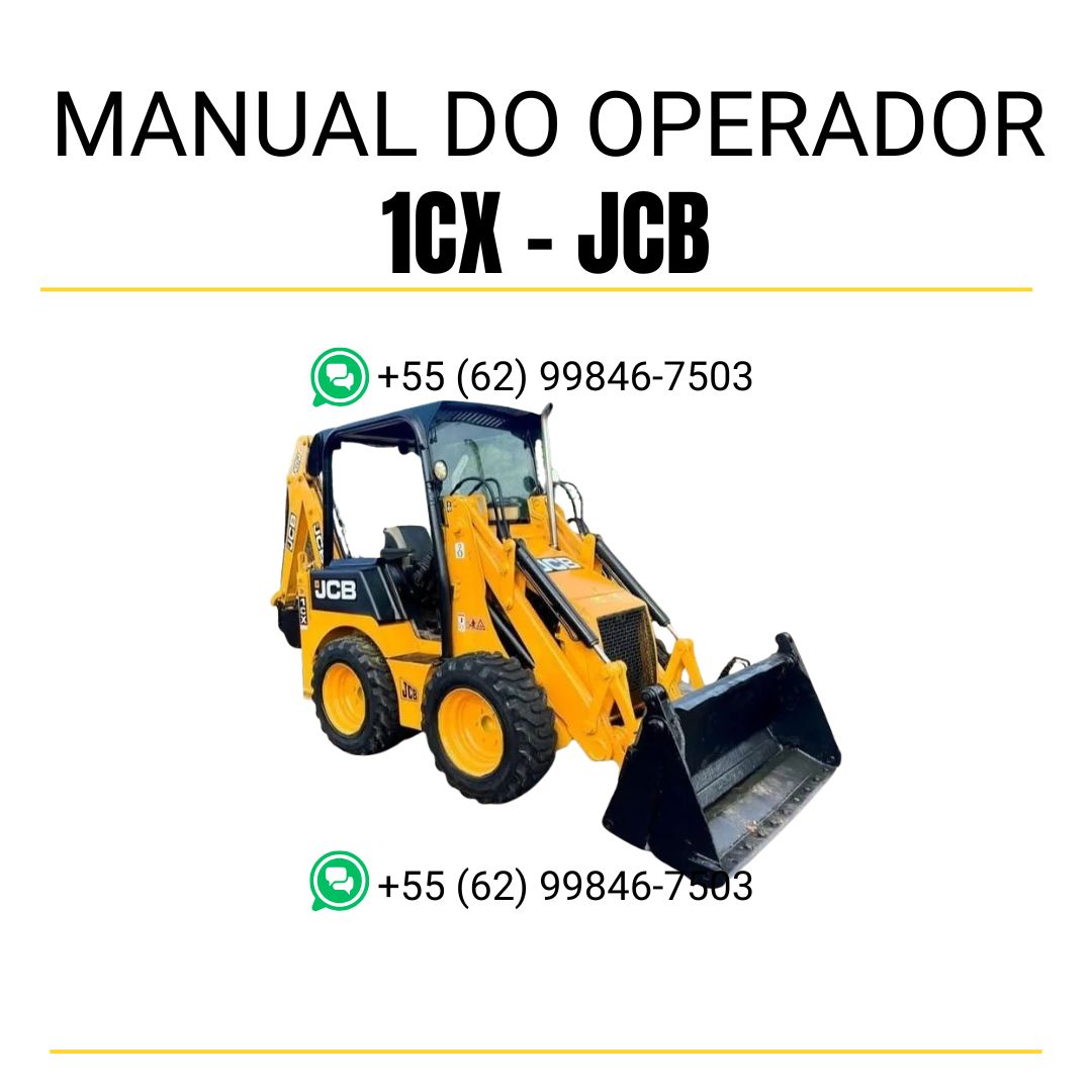 MANUAL DO OPERADOR PDF RETROESCAVADEIRA 1CX - JCB