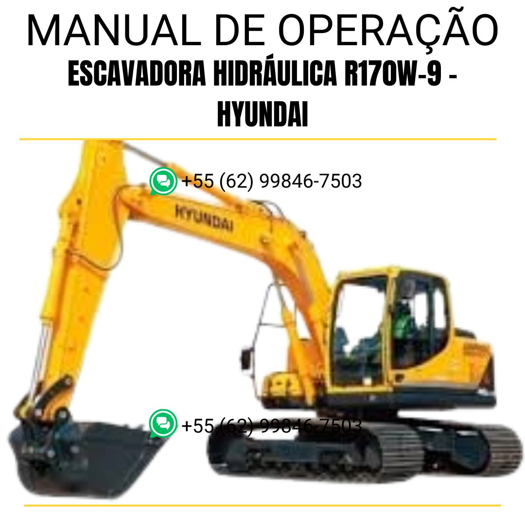 MANUAL DE OPERAÇÃO E MANUTENÇÃO PDF ESCAVADORA HIDRÁULICA R170W-9 - HYUNDAI