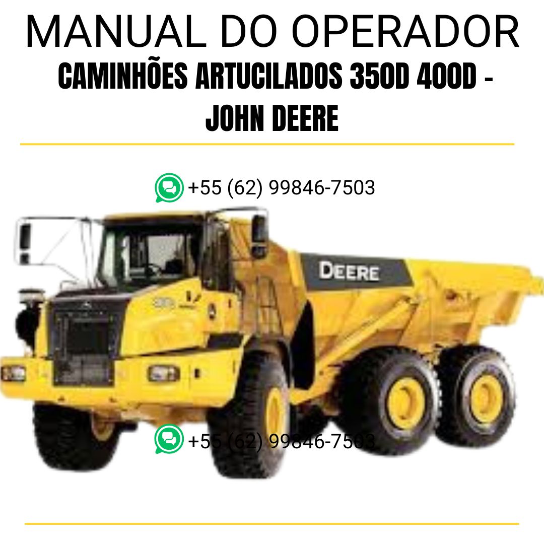 MANUAL DO OPERADOR PDF CAMINHÕES ARTUCILADOS 350D 400D - JOHN DEERE