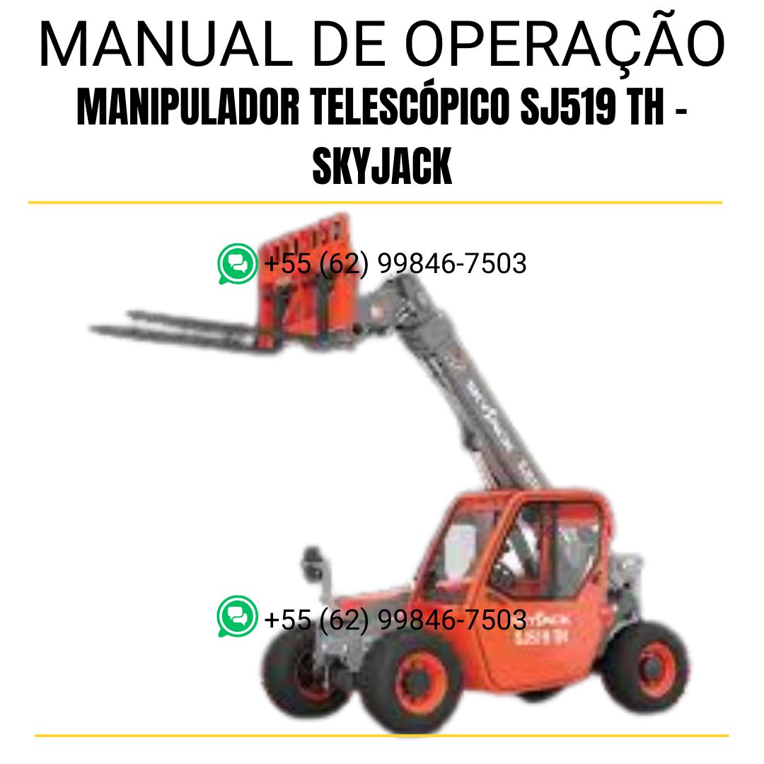 MANUAL DE OPERAÇÃO PDF MANIPULADOR TELESCÓPICO SJ519 TH - SKYJACK