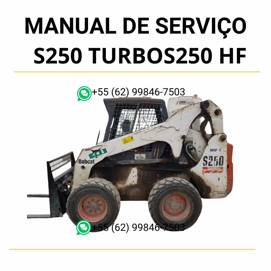 Manual de operação e manutenção Bobcat S250 Turbo e S250 HF em PDF com instruções detalhadas e recomendações de uso seguro.