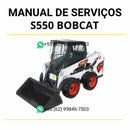 Manual de operação e manutenção Bobcat S550 mini carregadeira em PDF com orientações completas de uso, cuidados preventivos e ajustes técnicos