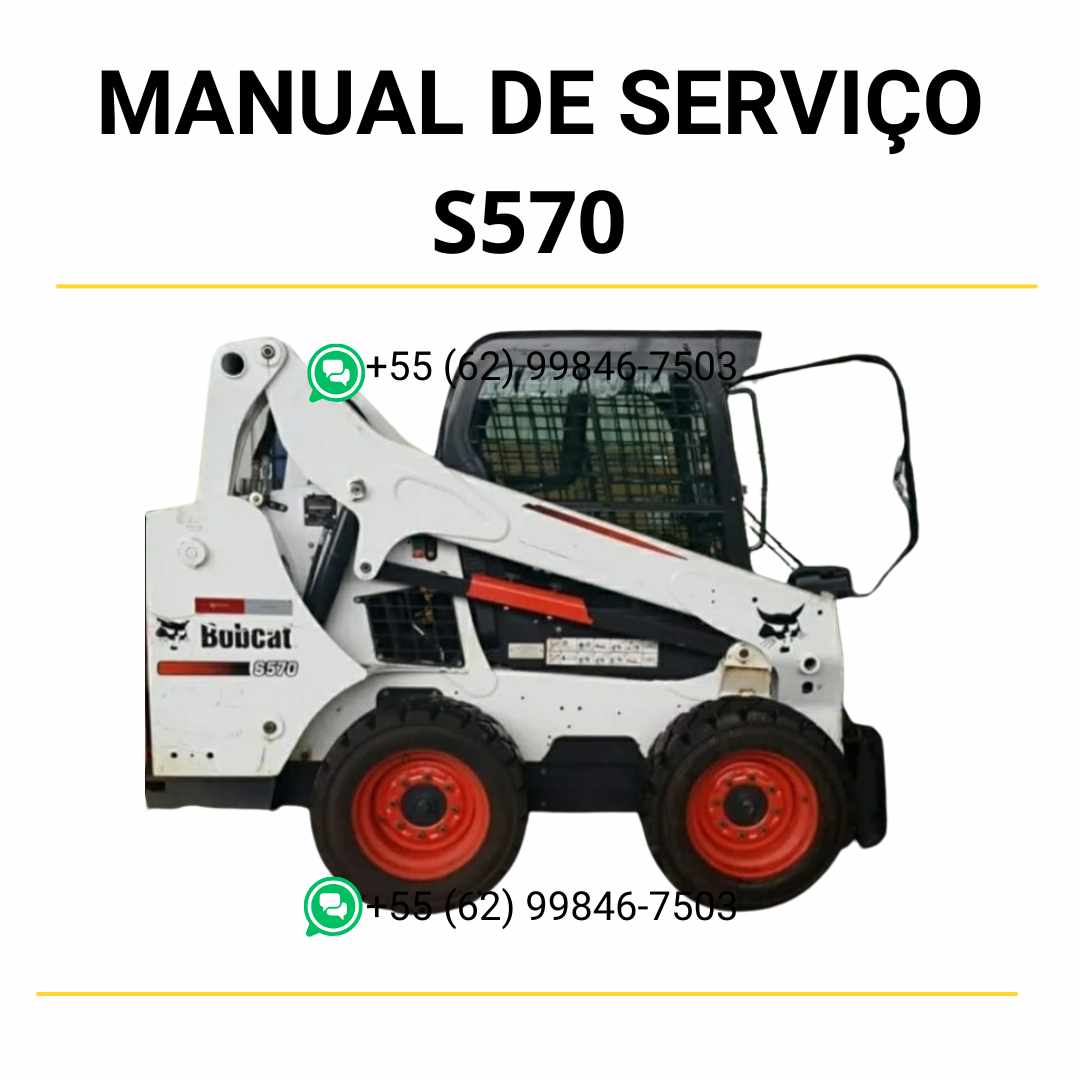 Manual de operação e manutenção Bobcat S570 em PDF com instruções detalhadas, cuidados preventivos e procedimentos de uso seguro.