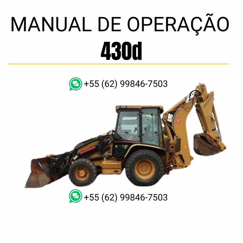 Manual em PDF de operação e manutenção da retroescavadeira Caterpillar 430D, com instruções detalhadas para uso seguro e eficiente