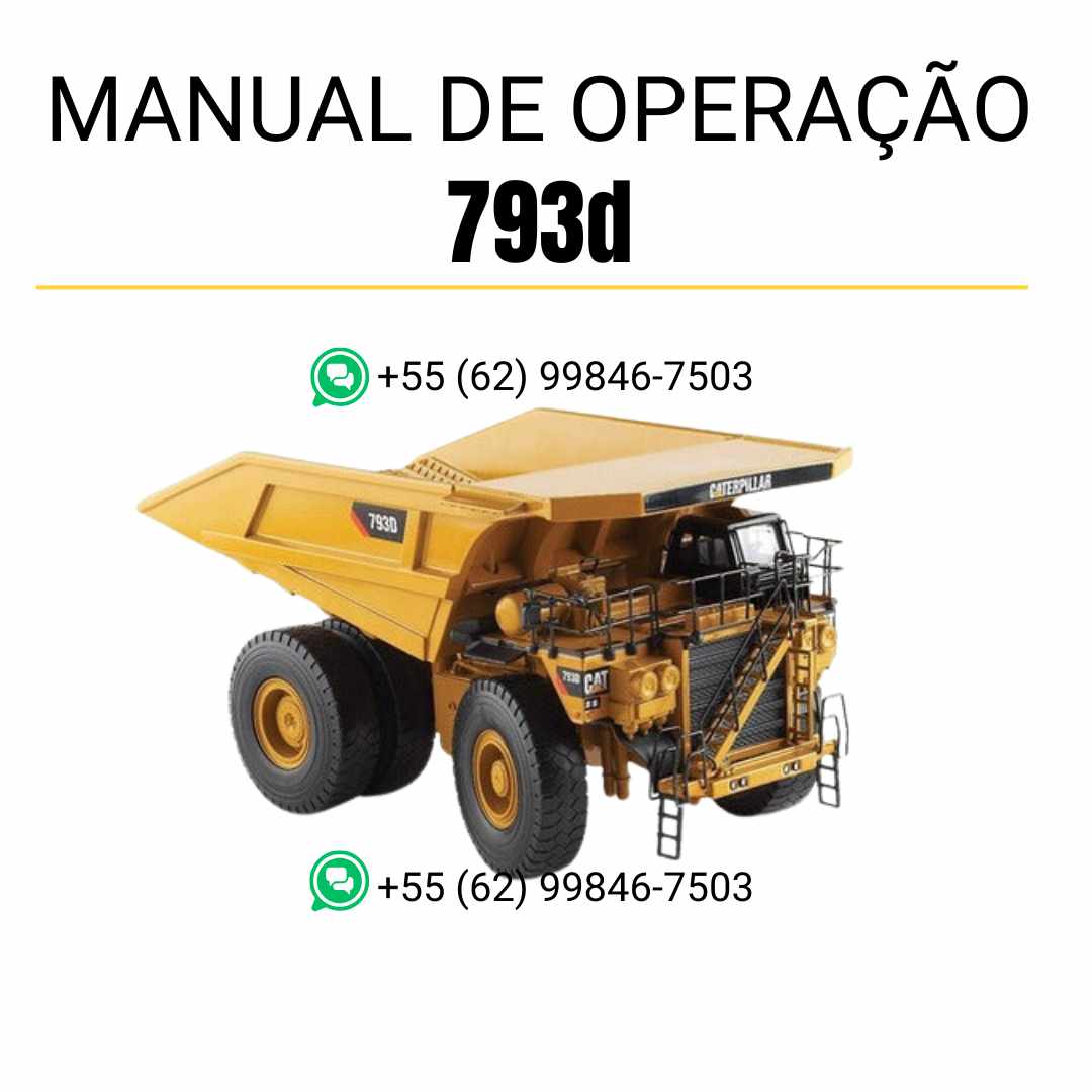 Manual em PDF de operação e manutenção do caminhão fora de estrada Caterpillar 793D, com orientações técnicas e procedimentos de segurança