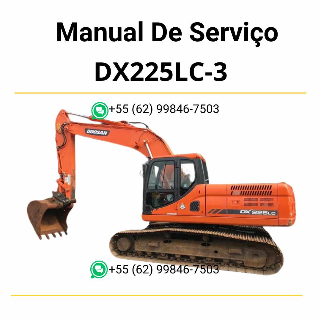 Manual de operação e manutenção em PDF do escavador hidráulico Doosan DX225LC-3 com instruções completas de uso, cuidados e ajustes técnicos