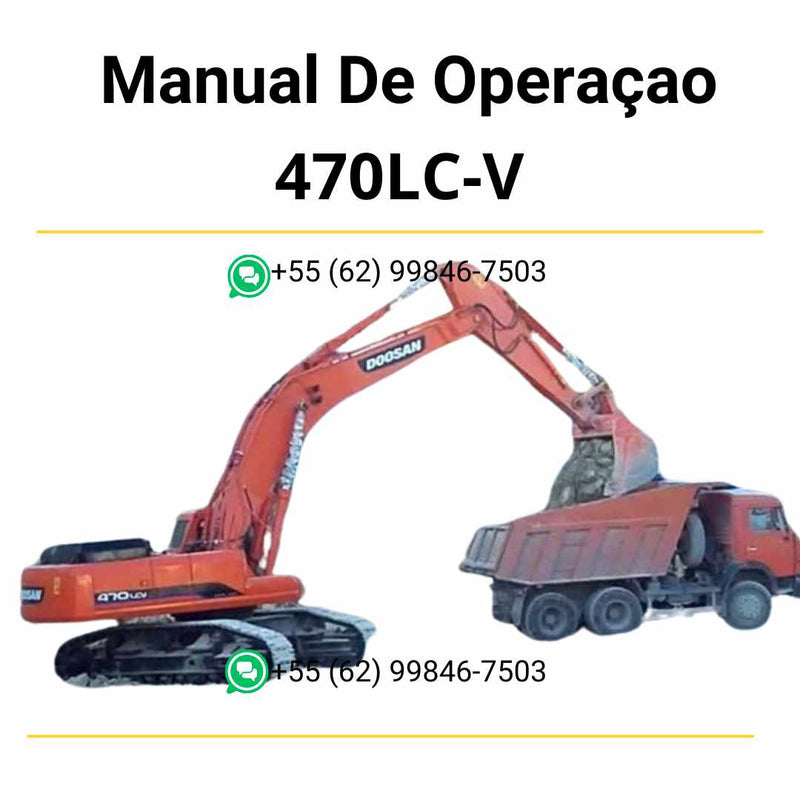 Manual de operação e manutenção Doosan Solar 470LC-V escavador em PDF, orientações práticas com instruções ilustradas de uso e cuidados