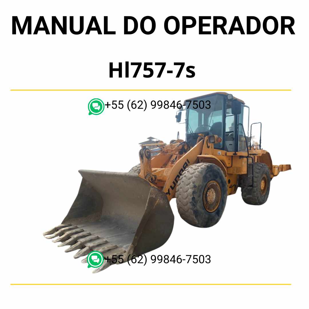 Manual do operador Hyundai HL757-7S pá carregadeira em PDF com guia completo de operação, instruções de segurança e manutenção técnica