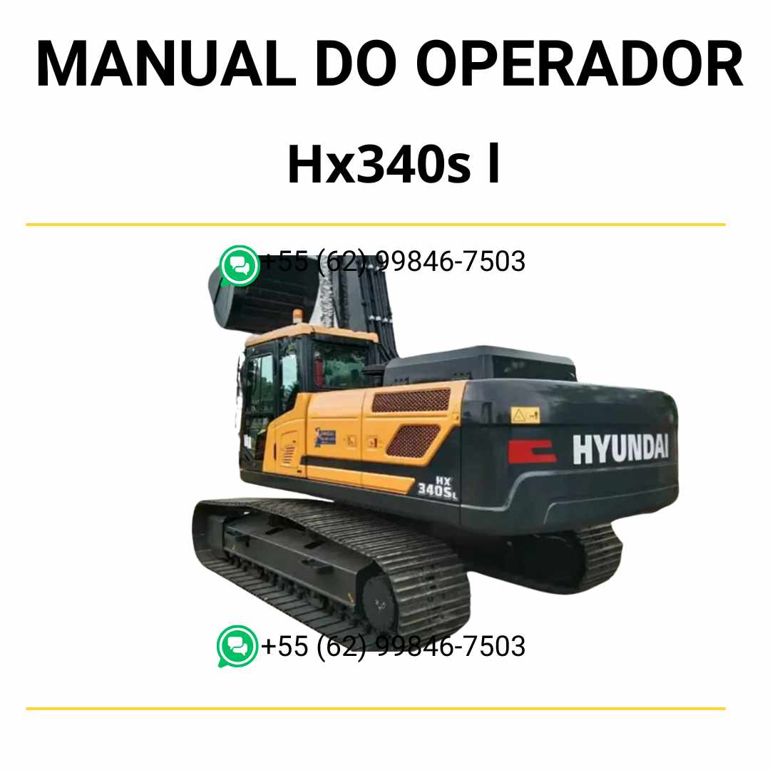 Manual do operador Hyundai HX340S L escavadeira em PDF com instruções detalhadas de operação, segurança e manutenção preventiva