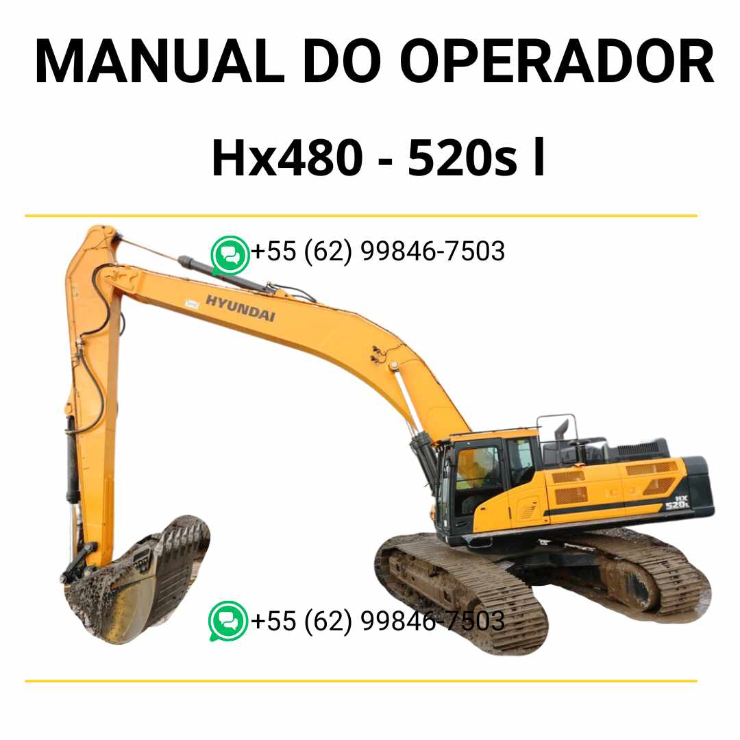 Manual do operador Hyundai HX480 520S L escavadeira em PDF com instruções de operação, orientações técnicas e guia de manutenção