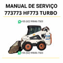 Manual de serviço Bobcat 773, 773HF e 773 Turbo em PDF com instruções técnicas, ajustes hidráulicos e guia completo de manutenção.