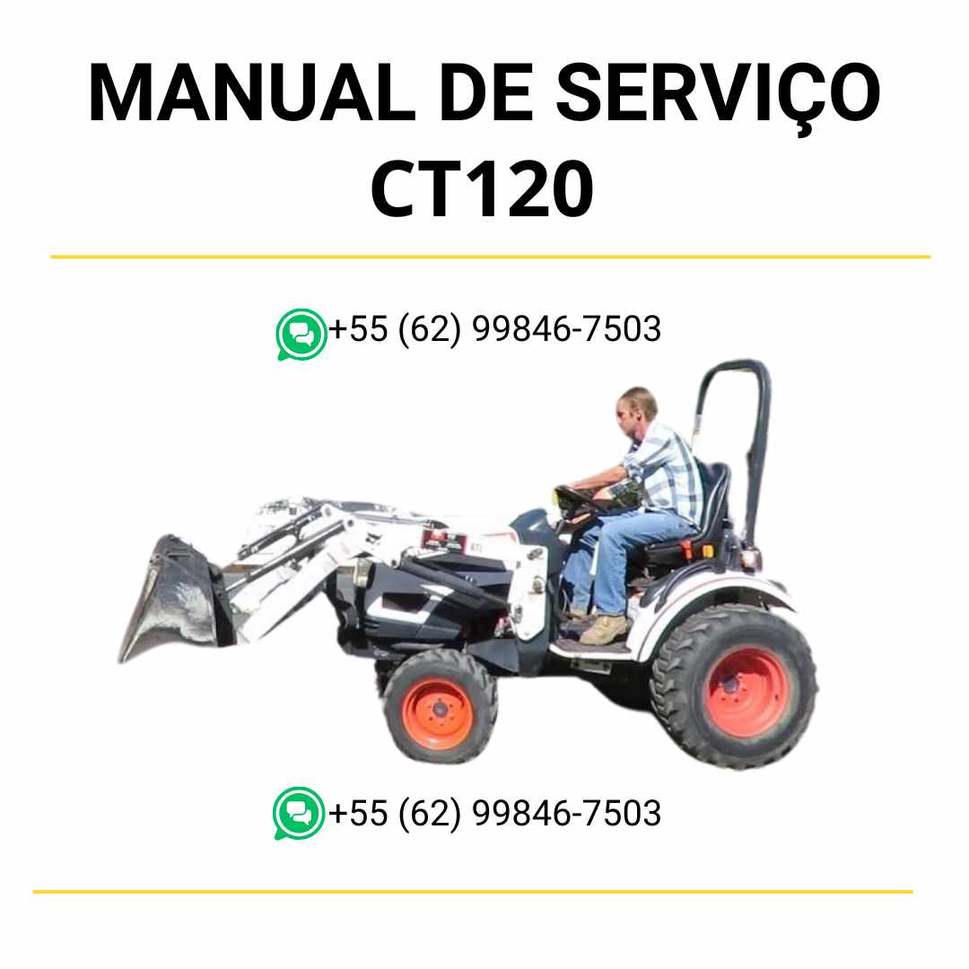 Manual de serviço Bobcat CT120 trator compacto em PDF com instruções de manutenção, reparos técnicos e diagramas detalhados