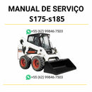 Manual de serviço Bobcat S175 e S185 mini carregadeira em PDF com guia de manutenção completa, ajustes técnicos e diagramas detalhados