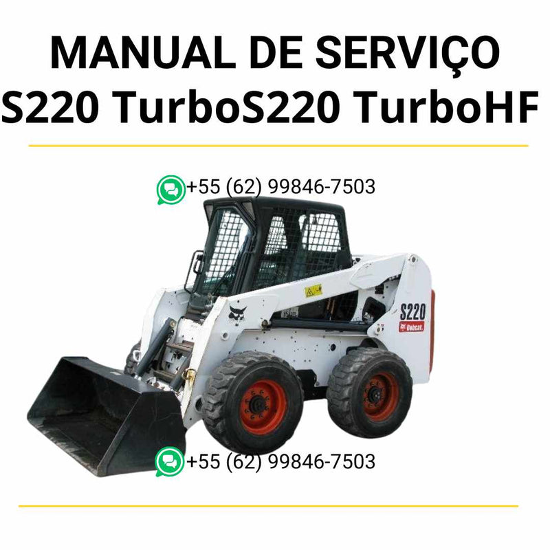 Manual de serviço Bobcat S220 Turbo e S220 Turbo HF em PDF para mini carregadeira, guia técnico completo com instruções detalhadas de manutenção
