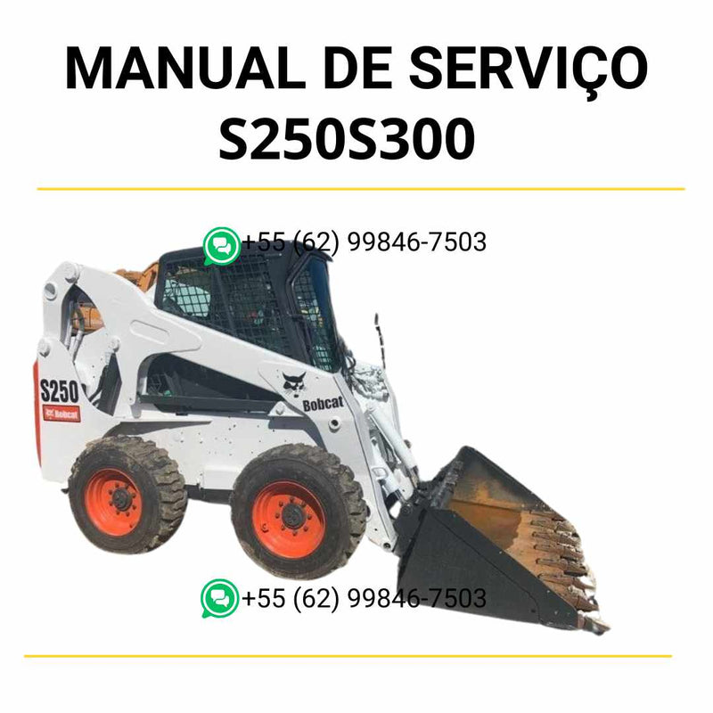 Manual de serviço Bobcat S250 e S300 em PDF para mini carregadeira, guia completo de manutenção com instruções detalhadas e ilustrações técnicas