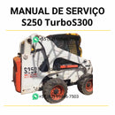 Manual de serviço Bobcat S250 Turbo e S300 Turbo HF em PDF para mini carregadeira, guia completo com instruções detalhadas de manutenção e reparo