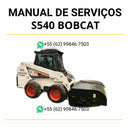 Manual de serviço Bobcat S540 mini carregadeira em PDF com guia técnico completo para manutenção, ajustes e reparos detalhados