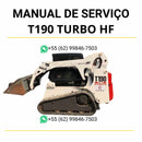 Manual de serviço Bobcat T190 Turbo HF minicarregadeira em PDF com instruções detalhadas de manutenção, reparo e diagramas técnicos