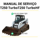 Manual de serviço Bobcat T250 Turbo e T250 Turbo HF para mini carregadeira em PDF, guia técnico completo com instruções de manutenção