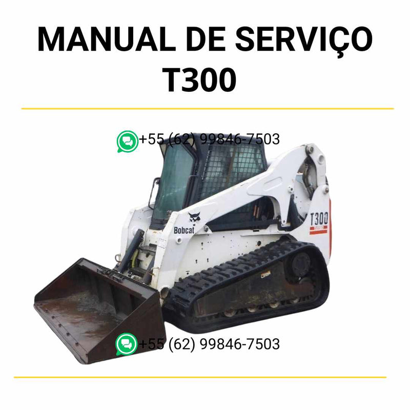 Manual de serviço Bobcat T300 mini carregadeira em PDF com guia técnico completo para manutenção, reparos e ajustes detalhados
