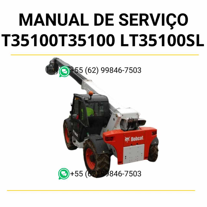 Manual de serviço Bobcat T35100, T35100 L e T35100SL manipuladores telescópicos em PDF com instruções detalhadas de manutenção e reparos técnicos
