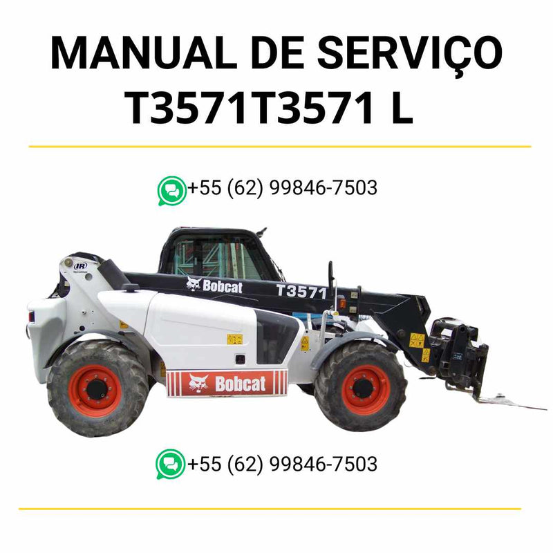 Manual de serviço Bobcat T3571 e T3571 L manipuladores telescópicos em PDF com guia completo de manutenção, reparos e instruções técnicas