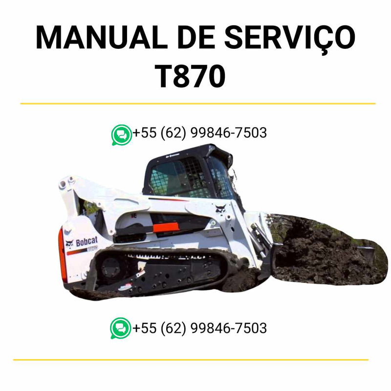 Manual de serviço Bobcat T870 mini carregadeira em PDF com instruções técnicas detalhadas para manutenção, ajustes e reparos completos