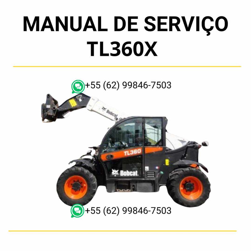 Manual de serviço Bobcat TL360(X) manipulador telescópico em PDF com guia completo de manutenção, reparos técnicos e instruções detalhadas