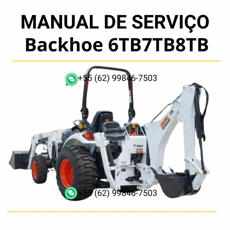 Manual de serviço Bobcat Tractor Backhoe 6TB, 7TB e 8TB em PDF com instruções detalhadas de manutenção, reparos e guia técnico completo