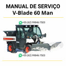 Manual de serviço Bobcat V-Blade 60 Man em PDF com instruções técnicas completas para manutenção, regulagens e reparos detalhados