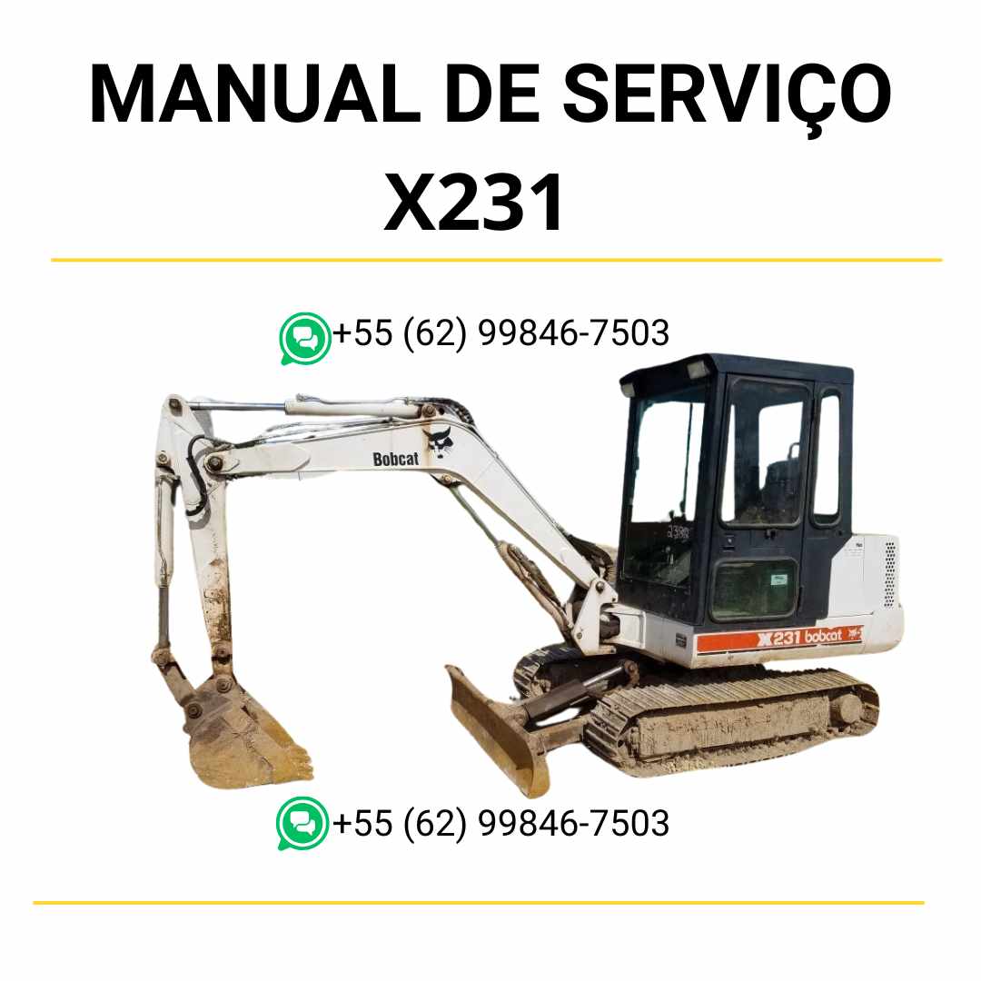 Manual de serviço Bobcat X231 escavadora hidráulica em PDF com instruções completas de manutenção, reparos técnicos e ajustes detalhados