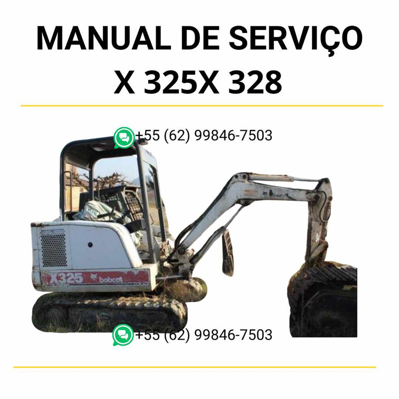 Manual de serviço Bobcat X325 e X328 escavadora hidráulica em PDF com instruções detalhadas para manutenção, reparos e ajustes técnicos