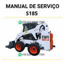 Manual de serviço da minicarregadeira Bobcat S185 em PDF, com instruções de manutenção preventiva, reparos e diagramas técnicos completos