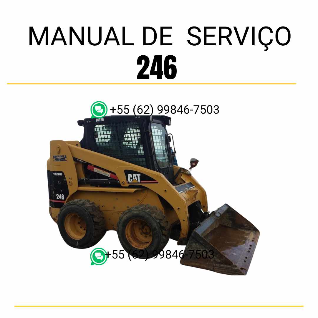 Manual de serviço CATERPILLAR 246 para mini carregadeira, em PDF, no idioma português, com informações detalhadas sobre operação e manutenção.